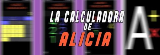 Calculadora de Alicia: una herramienta innovadora
